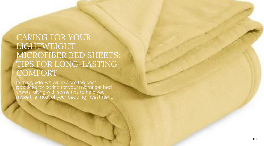 Caring for Your Lightweight Microfiber Bed Sheets: Tips for Long-Lasting Comfort